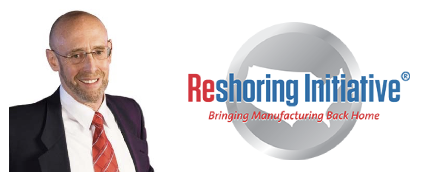 Gain New Business and Strengthen U.S. Manufacturing with the Reshoring Initiative®
